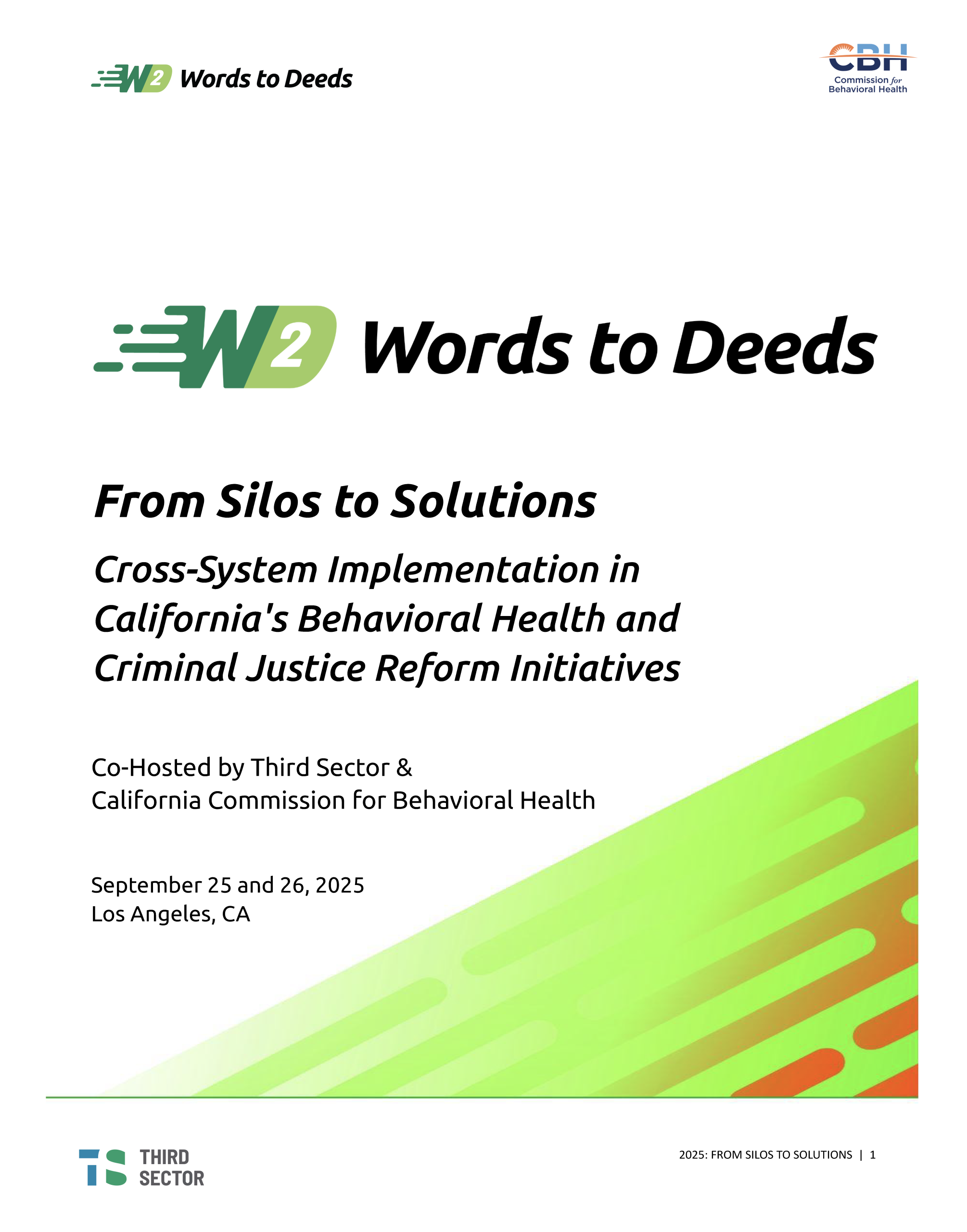 2025: From Silos to Solutions Cross- System Implementation in California’s Behavioral Health and Criminal Justice Reform Initiatives
